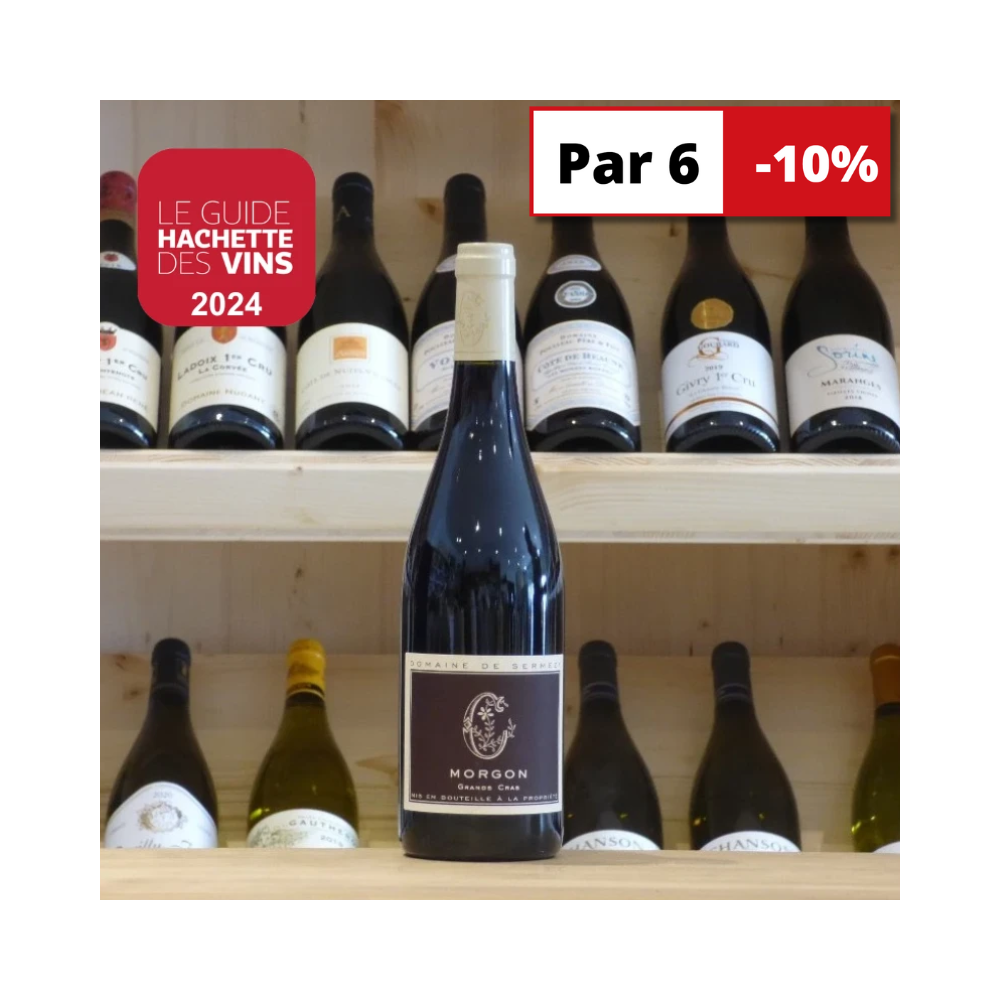 Morgon Grands Cras  Domaine de Sermezy 2022